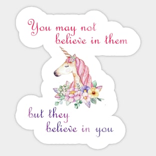 unicorns believe in you- watercolor Sticker